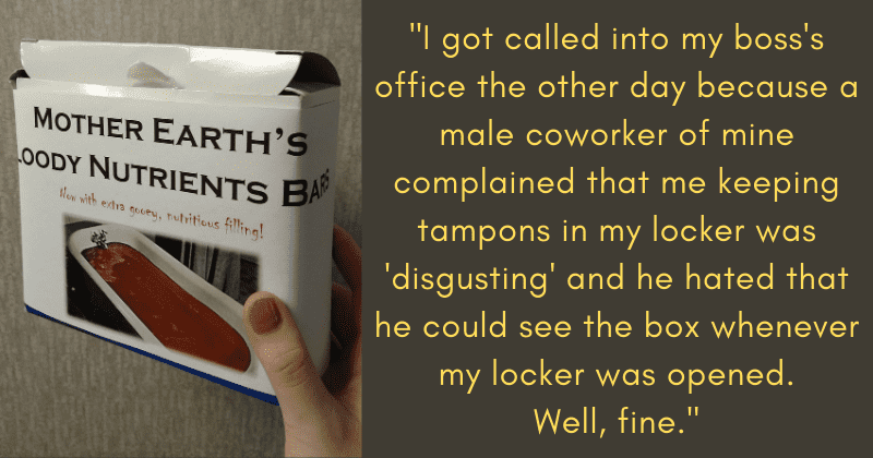 Man complains about seeing 'disgusting' tampon box in colleague's locker. Gets an epic response