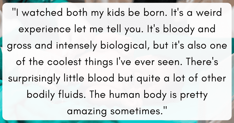 Men who joined partners in the delivery room share what it's like to witness their child's birth