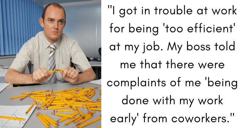 Person who works 'too efficiently' claims they got into trouble for 'time theft'