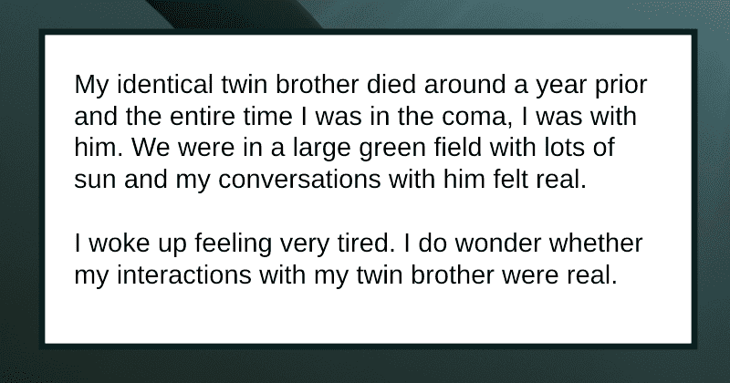 17 people who were in a coma share what it was like and it's unlike anything you can imagine