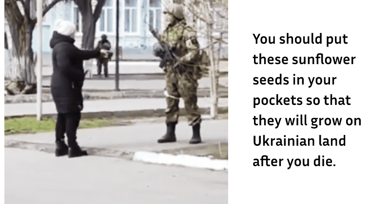 Brave Ukrainian woman walks up to Russian soldier: ‘Carry sunflower seeds so they grow when you die’