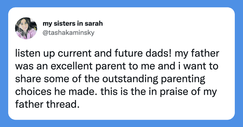 Woman shares 'outstanding parenting choices' made by her 'excellent' dad as an example for new fathers
