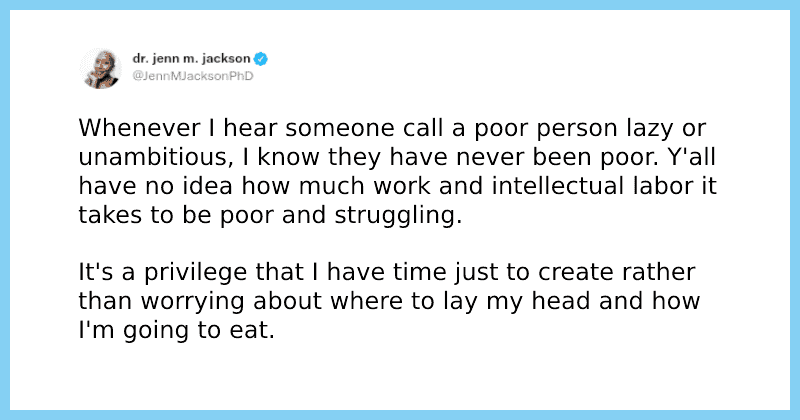 Those who call a poor person lazy have never been poor, explains writer in thread about poverty