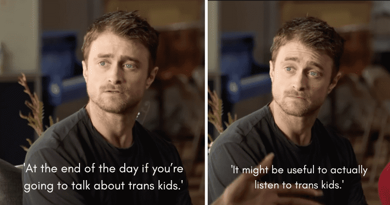 Daniel Radcliffe explains why it's important to stand up for the inclusion of the trans community