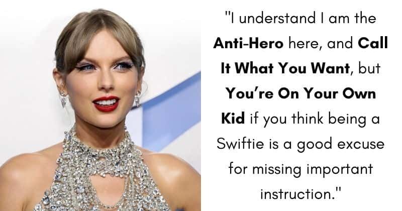Superintendent uses Taylor Swift song titles to warn students not to skip class: 'It's me, hi...'
