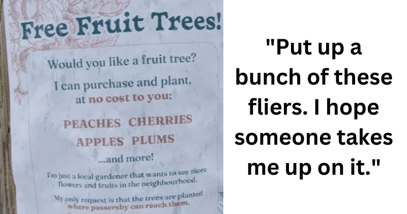 Gardener puts up a poster offering to plant free fruit and flower trees his neighbors
