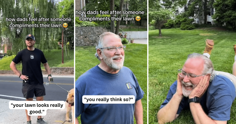 Man hilariously shows how dads feel when someone compliments their lawns