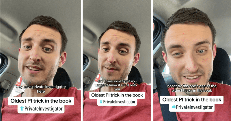 Man reveals the 'oldest private investigator trick' and ways to outsmart it
