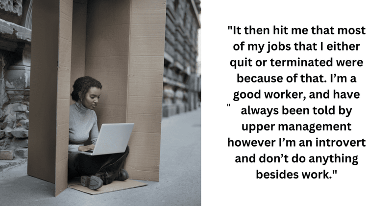 Worker claims corporate culture isn't designed for introverts to thrive in the workplace