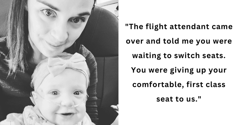 Generous stranger gives up his first-class seat for a mother and her sick 11-month-old baby