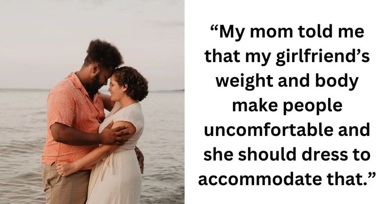 Man stands up for girlfriend after his family body shames her and questions her sartorial choices