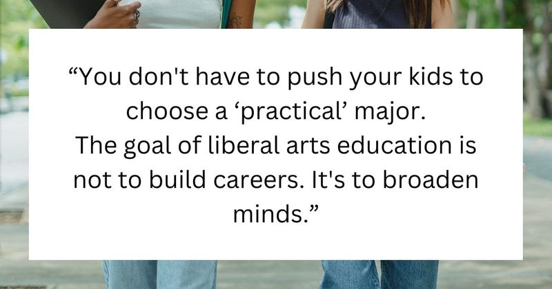 Psychologist asks parents not to push their kids to choose a practical major for a very good reason