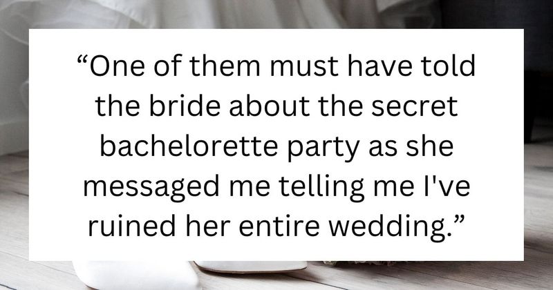 Woman cancels bachelorette party after bride kicks her out of wedding party without any explanation