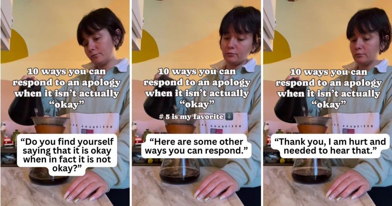 Therapist shares 10 best ways to respond to an apology when it actually isn’t okay