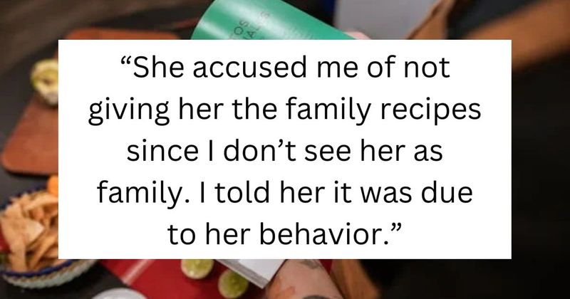 Woman asks if keeping family recipes from condescending daughter-in-law is wrong