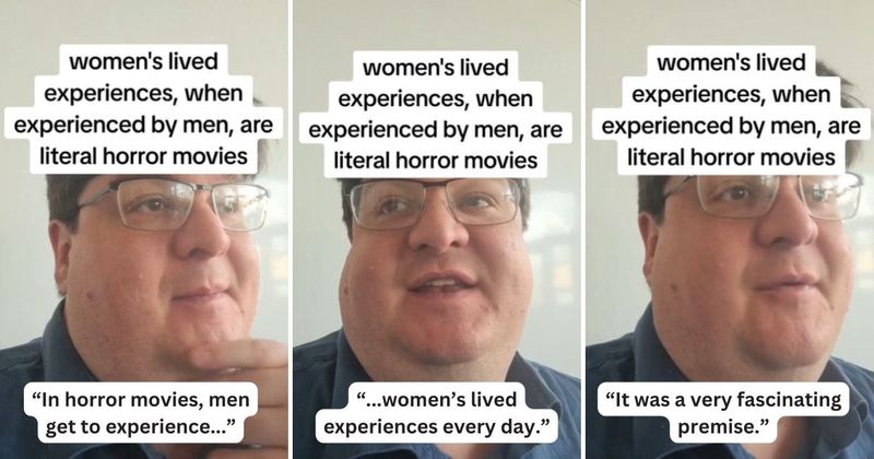 Women's lived experiences become 'horror movie' tropes when experienced by men reflecting this unjust world