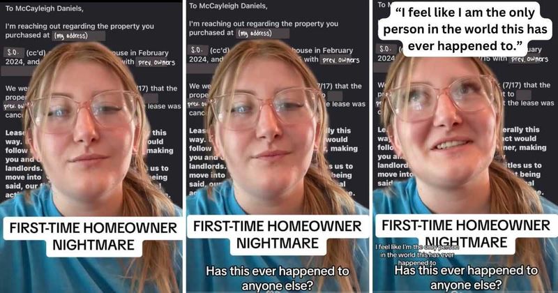Woman seeks advice after learning her recently purchased home is already being leased by someone