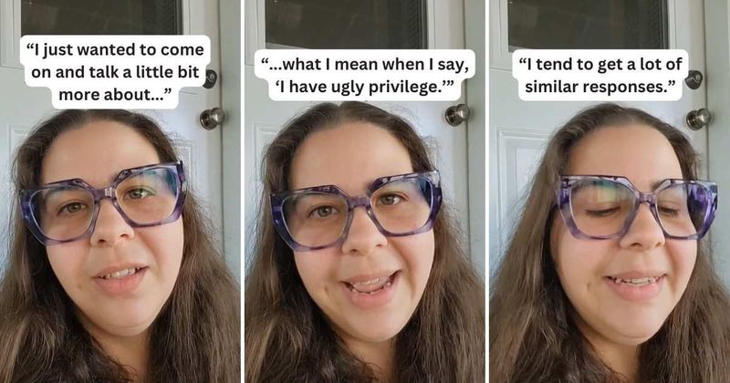 Woman reveals how her 'ugly privilege' makes life easier and the internet agrees