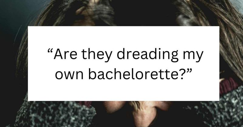 Bride asks if it's okay to fire bridesmaids who can't afford her extravagant bachelorette party