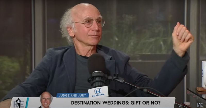 Larry David explains why he would never go to a destination wedding — and we totally get it