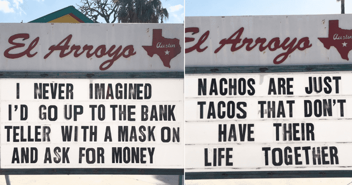 25 hilarious signs by iconic Tex-Mex restaurant El Arroyo have the internet in stitches