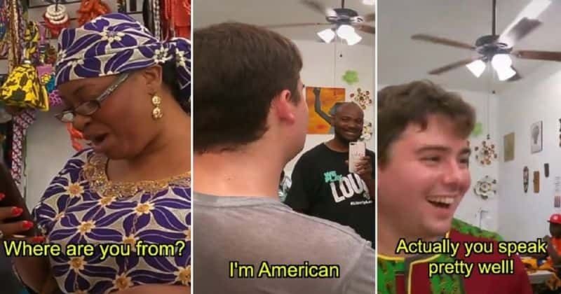 He was shopping for clothes at an African store. When he started speaking Yoruba, everyone in the room gasped