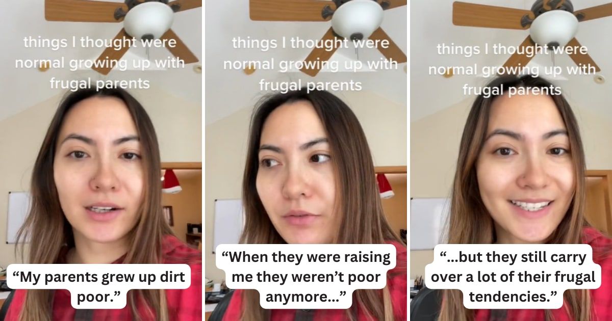 Woman shares things she thought were normal growing up with frugal parents